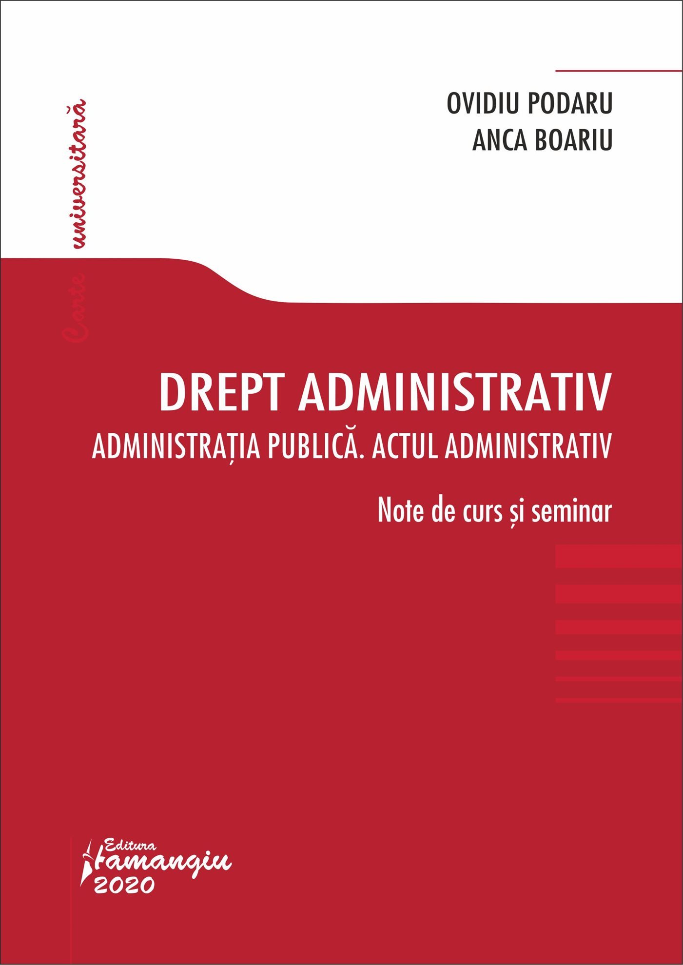 Drept administrativ Administratia publica. Actul administrativ_Podaru