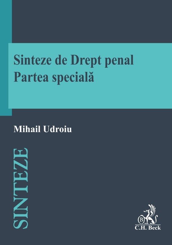 Sinteze de drept penal. Partea speciala - Udroiu