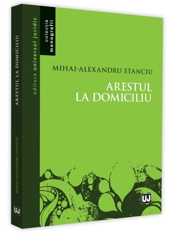 Arestul la domiciliu - Stanciu