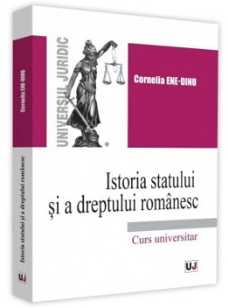 Istoria dreptului si a statului romanesc - Ene-Dinu