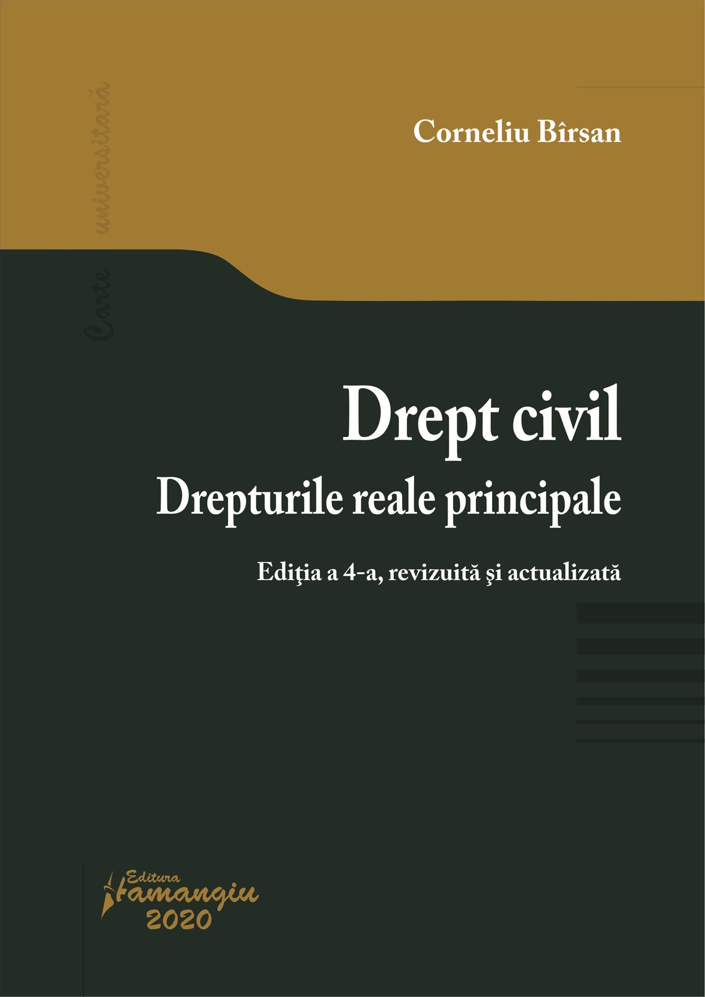 Drept civil. Drepturile reale principale. Editia a 4-a - Birsan