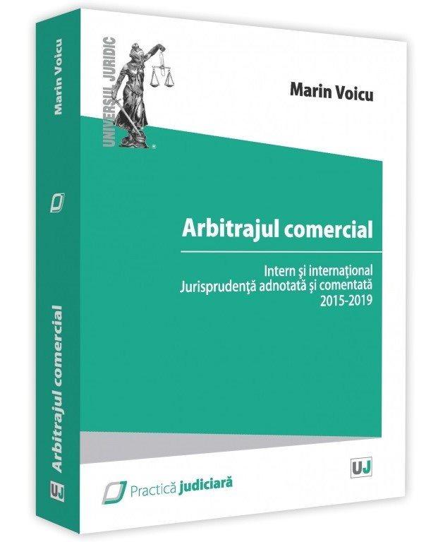 Arbitrajul comercial intern si international - Marin Voicu