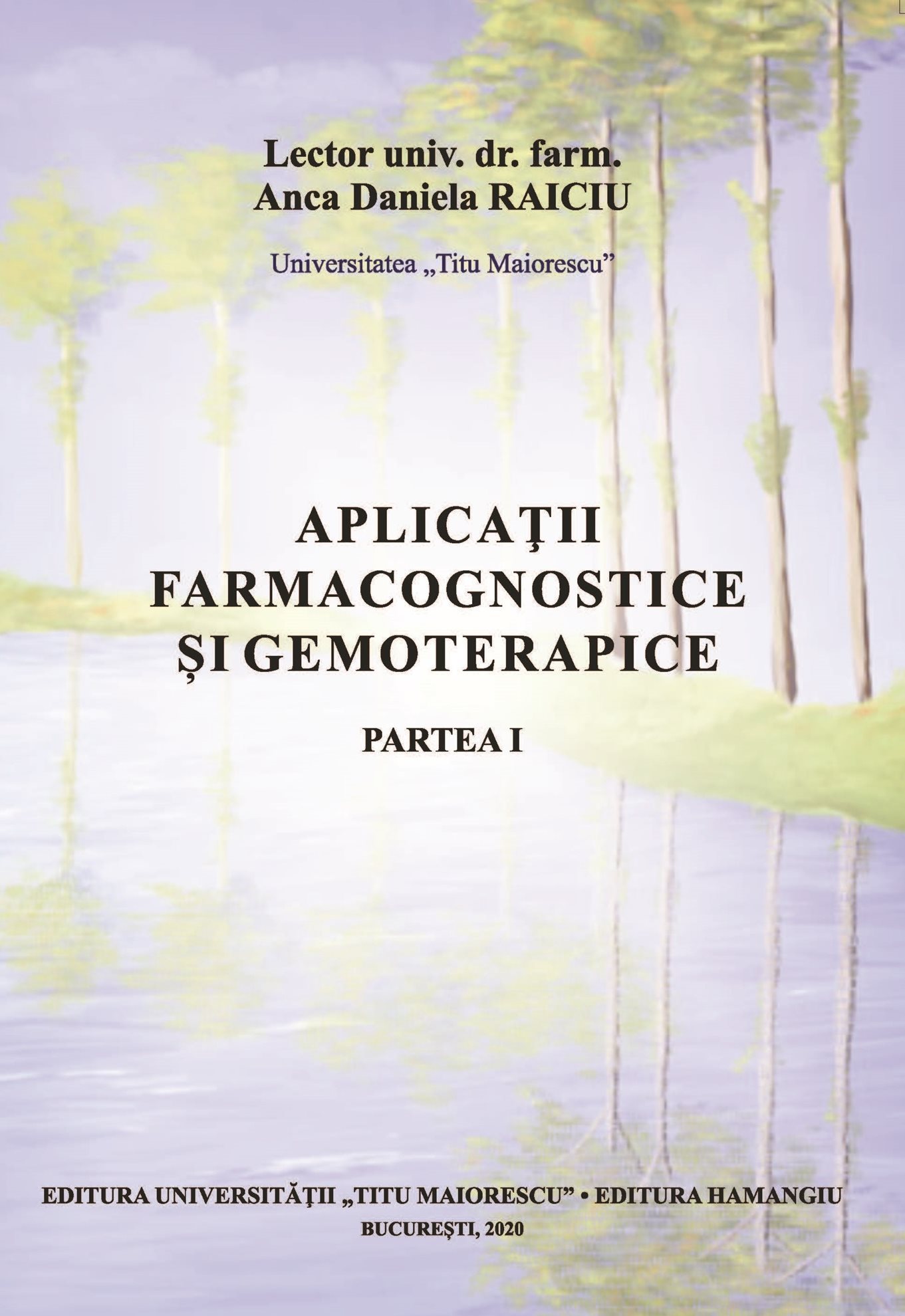Aplicatii farmacognostice si gemoterapic - Raiciu