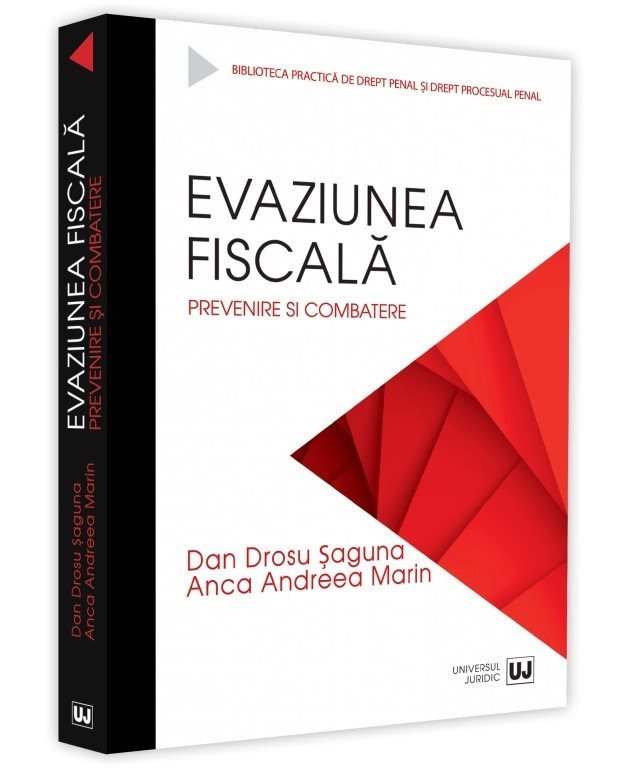 Evaziunea fiscala - Dan Drosu Saguna, Anca Andreea Marin