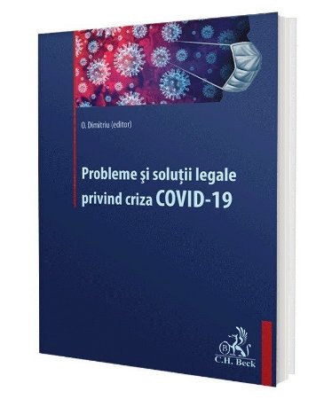 Probleme si solutii legale privind criza COVID-19