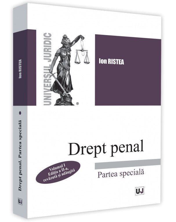 Drept penal. Partea speciala. Vol. I. Editia a 2-a - Ristea