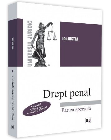 Drept penal. Partea speciala. Vol. I. Editia a 2-a - Ristea