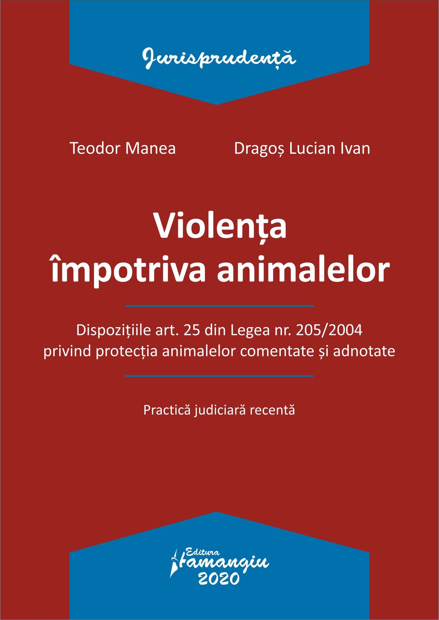 Violenta impotriva animalelor_Teodor Manea, Lucian Ivan