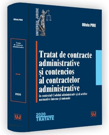 Tratat de contracte administrative si contencios al contractelor administrative_Olivian Puie