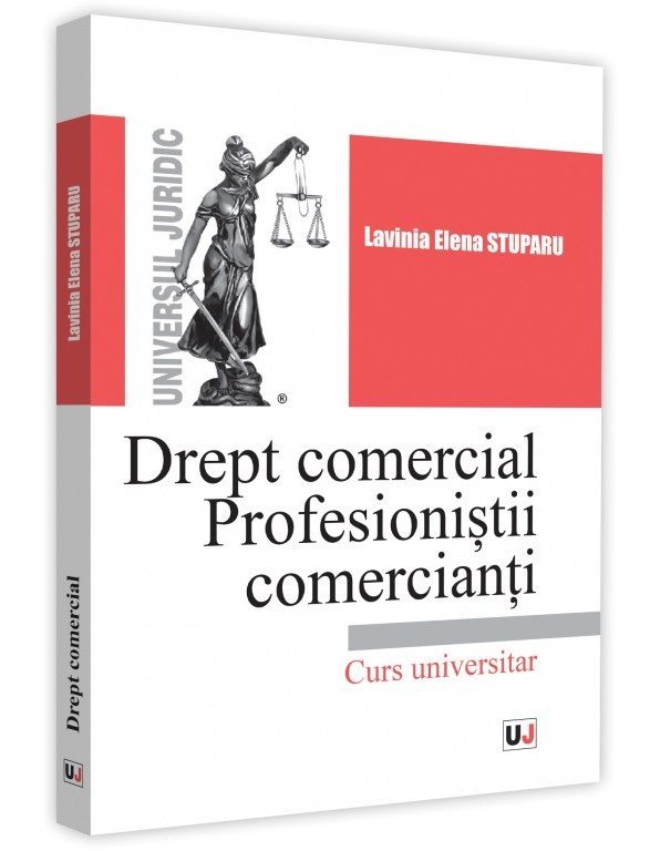 Drept comercial. Profesionistii comercianti - Stuparu