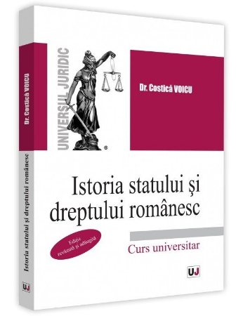 Istoria statului si dreptului romanesc - Costica Voicu