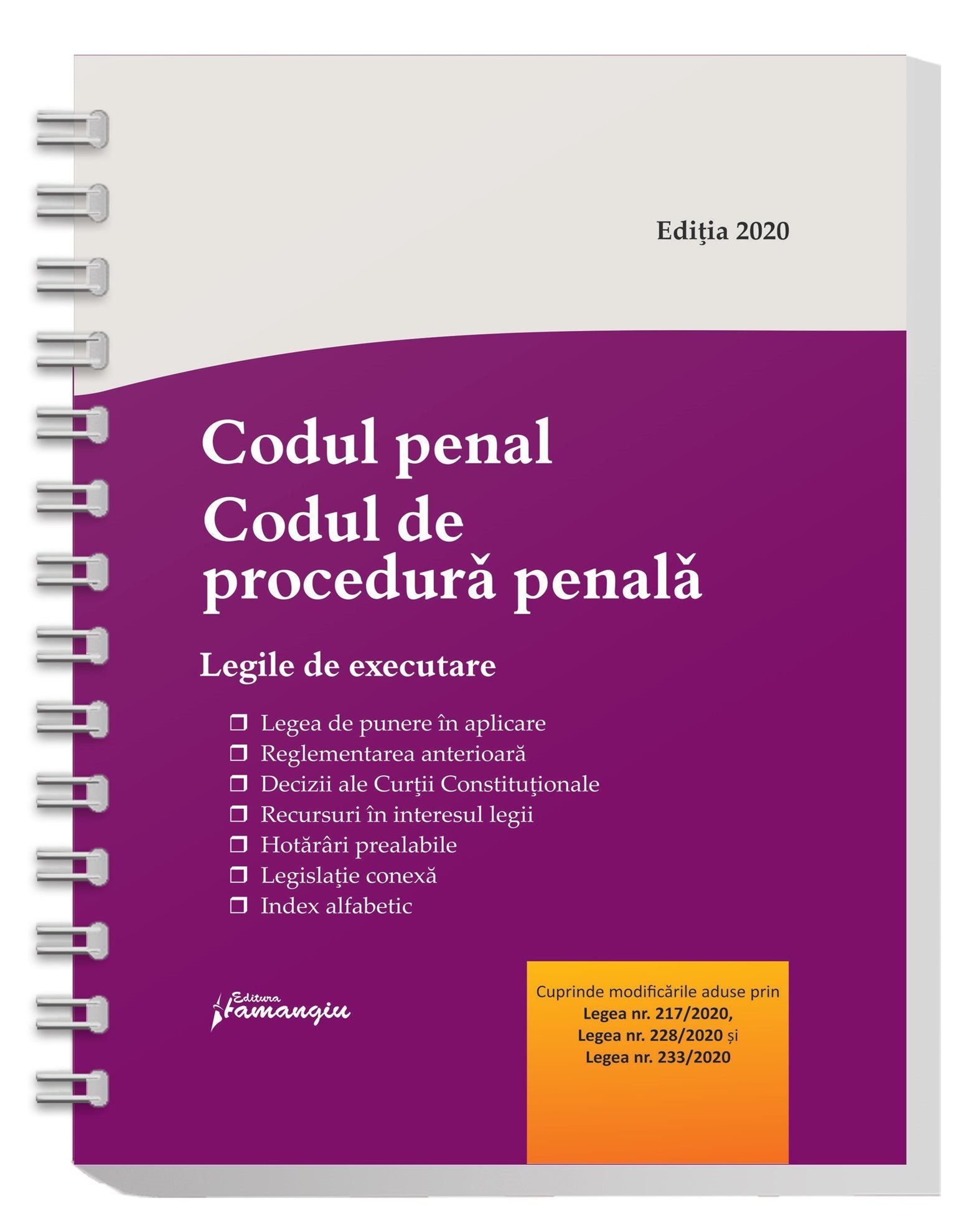 Codul penal. Codul de procedura penala. Legile de executare. Actualizat 5 noiembrie 2020 - Spiralat