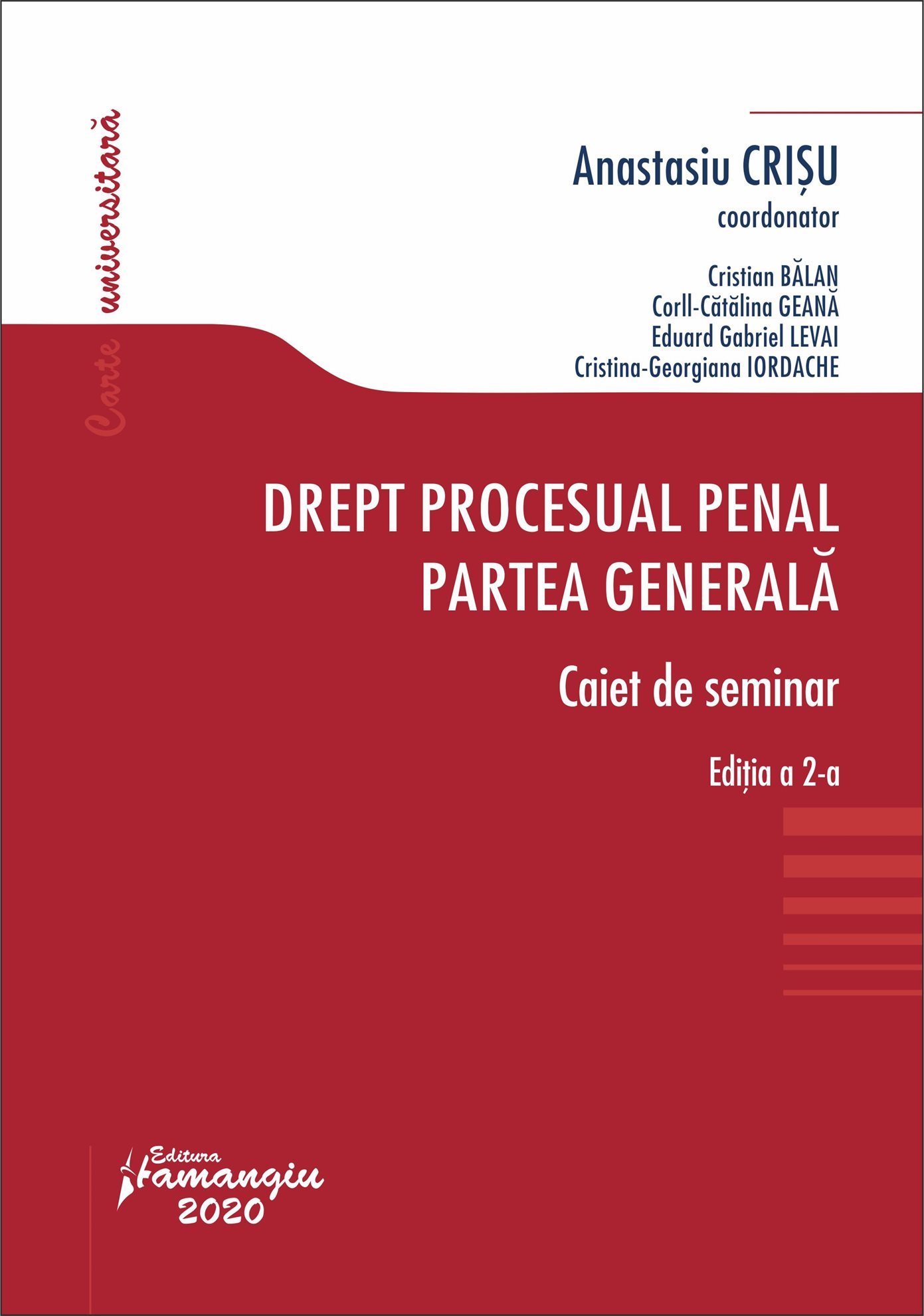 Drept procesual penal. Partea generala. Caiet de seminar. Editia a 2-a - Crisu, Balan