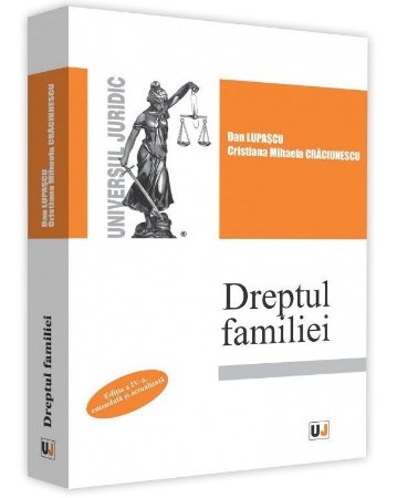 Dreptul familiei. Editia a 4-a - Dan Lupascu, Cristiana Craciunescu