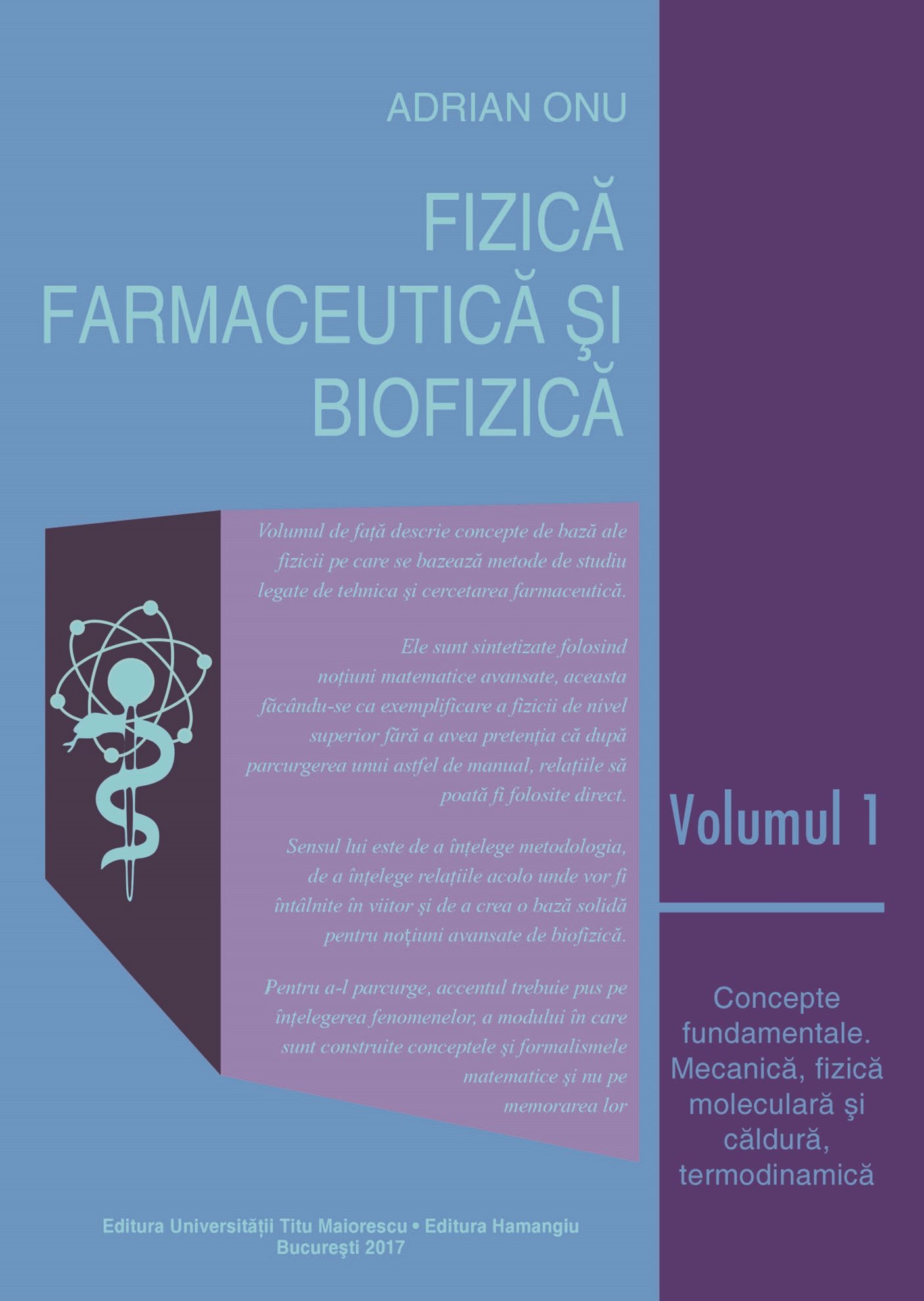 Fizica farmaceutica si biofizica. Vol. I