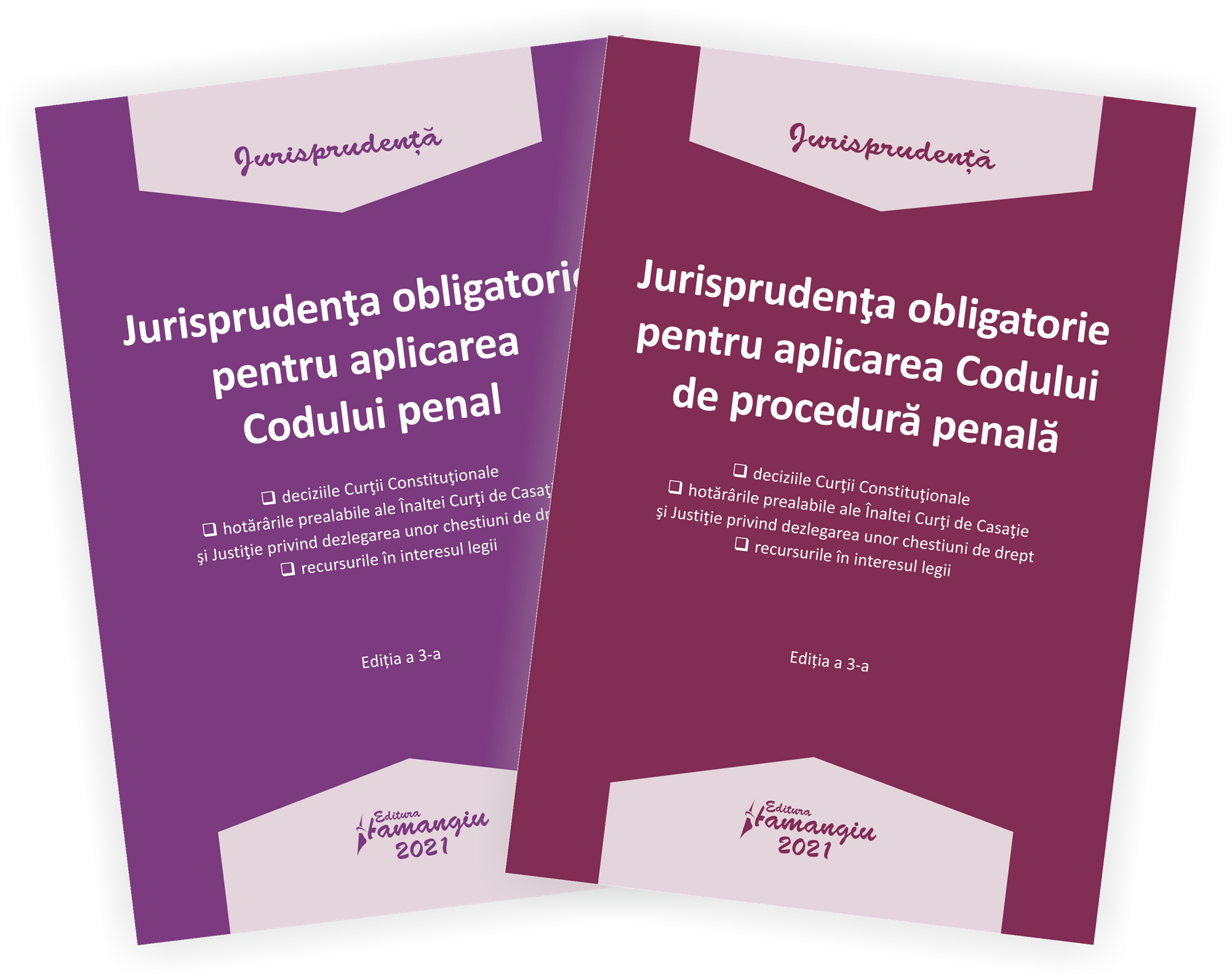Pachet Jurisprudenta obligatorie pentru aplicarea Codului penal si a Codului de procedura penala 2021