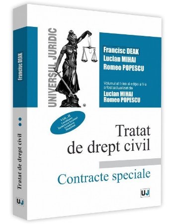 Tratat de drept civil. Contracte speciale. Vol. II - Deak, Popescu, Mihai
