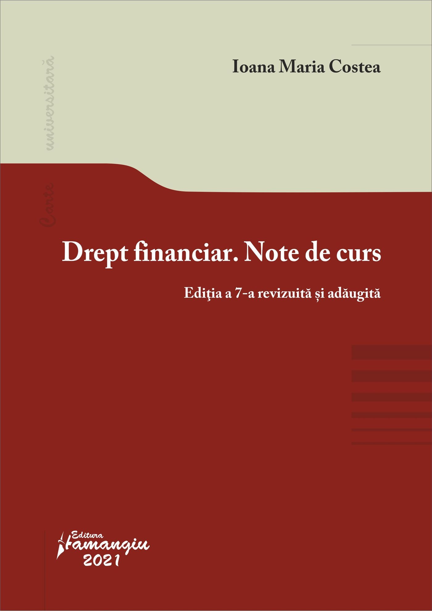 Drept financiar. Note de curs. Editia a 7-a_Costea