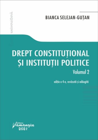 Drept constitutional si institutii politice. Vol 2 Editia a 4-a - Selejan-Gutan.jpg