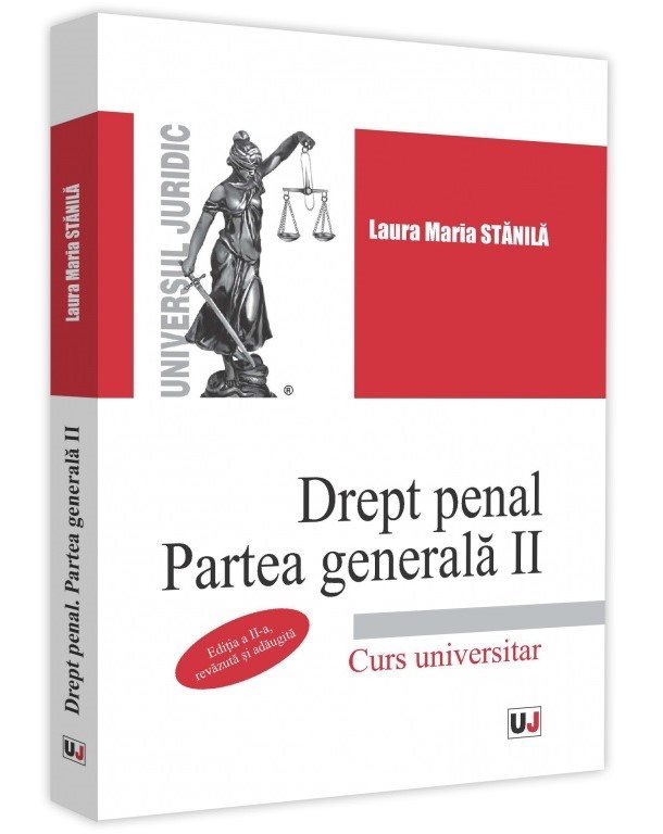 Drept penal. Partea generala II. Editia a 2-a - Stanila