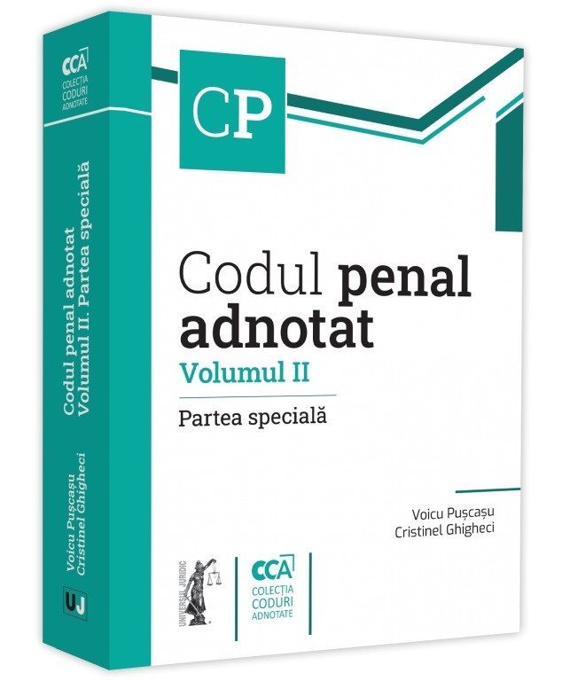 Codul penal adnotat. Volumul II. Partea speciala_Voicu Puscasu, Cristinel Ghigheci