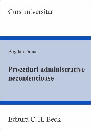 Proceduri administrative necontencioase_Bogdan Dima