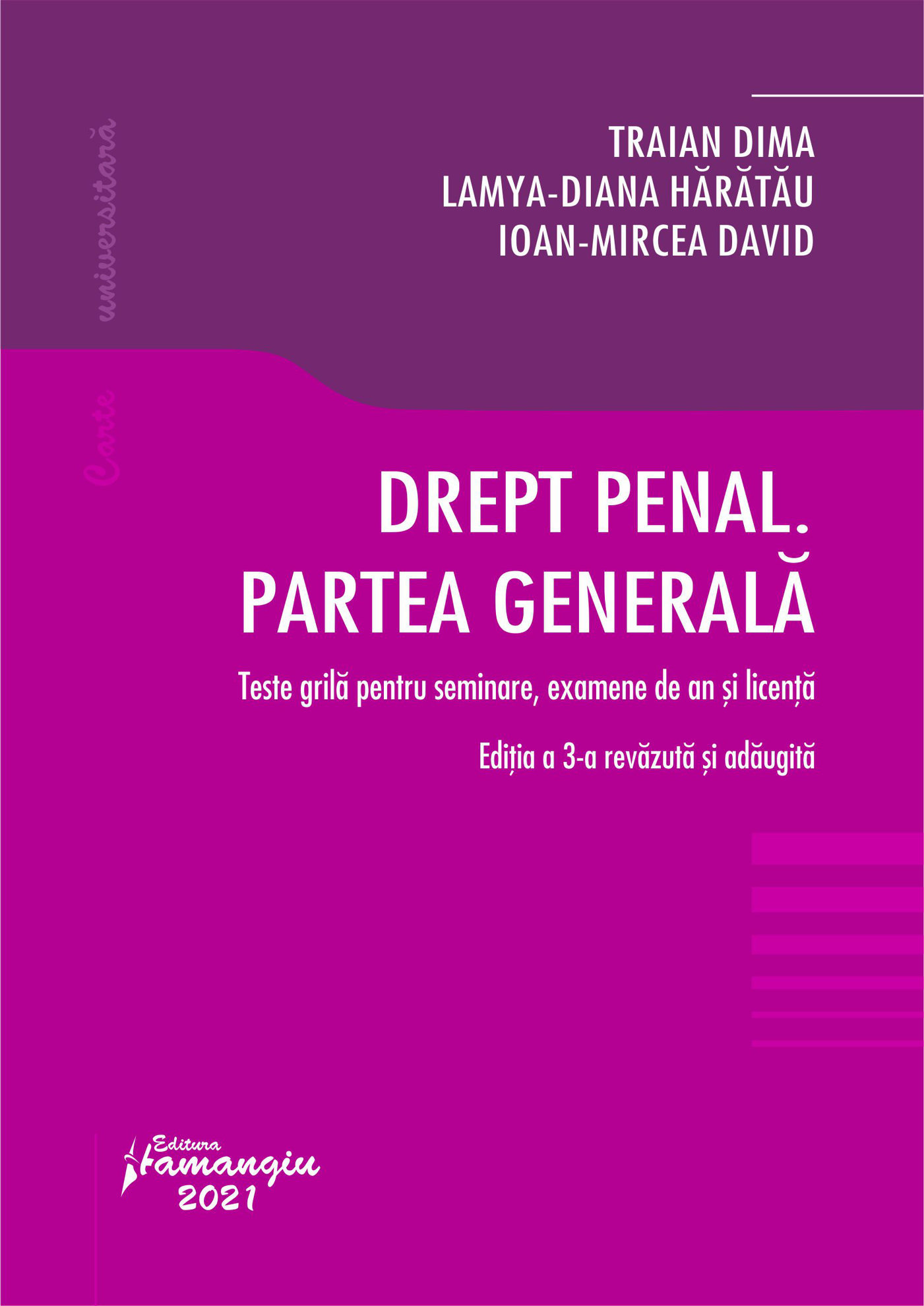 Drept penal. Partea generala. Editia a 3-a_Dima, Haratau, David