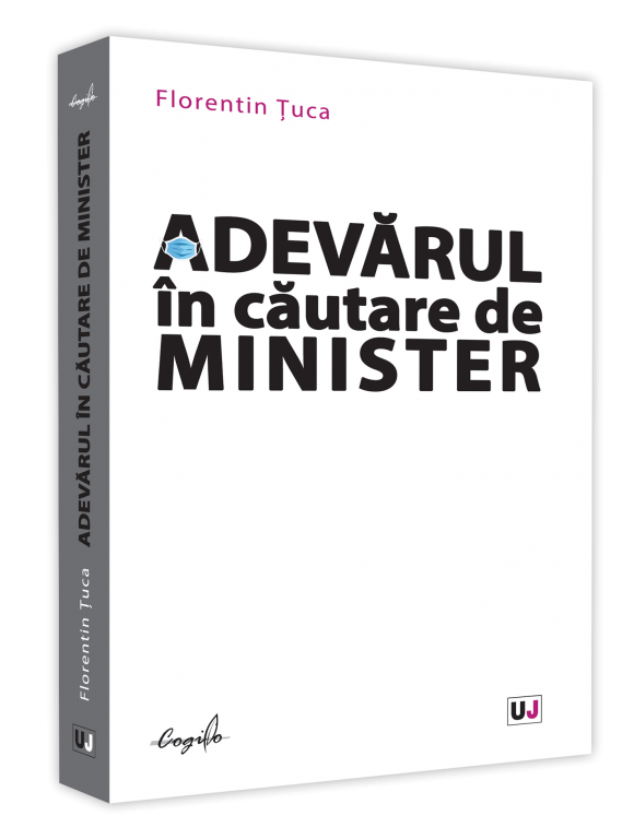 Adevarul in cautare de Minister - Florentin Tuca
