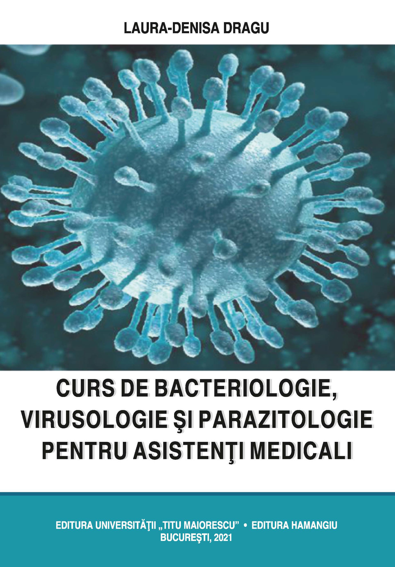 Curs de bacteriologie, virusologie si parazitologie pentru asistenti medicali_Dragu