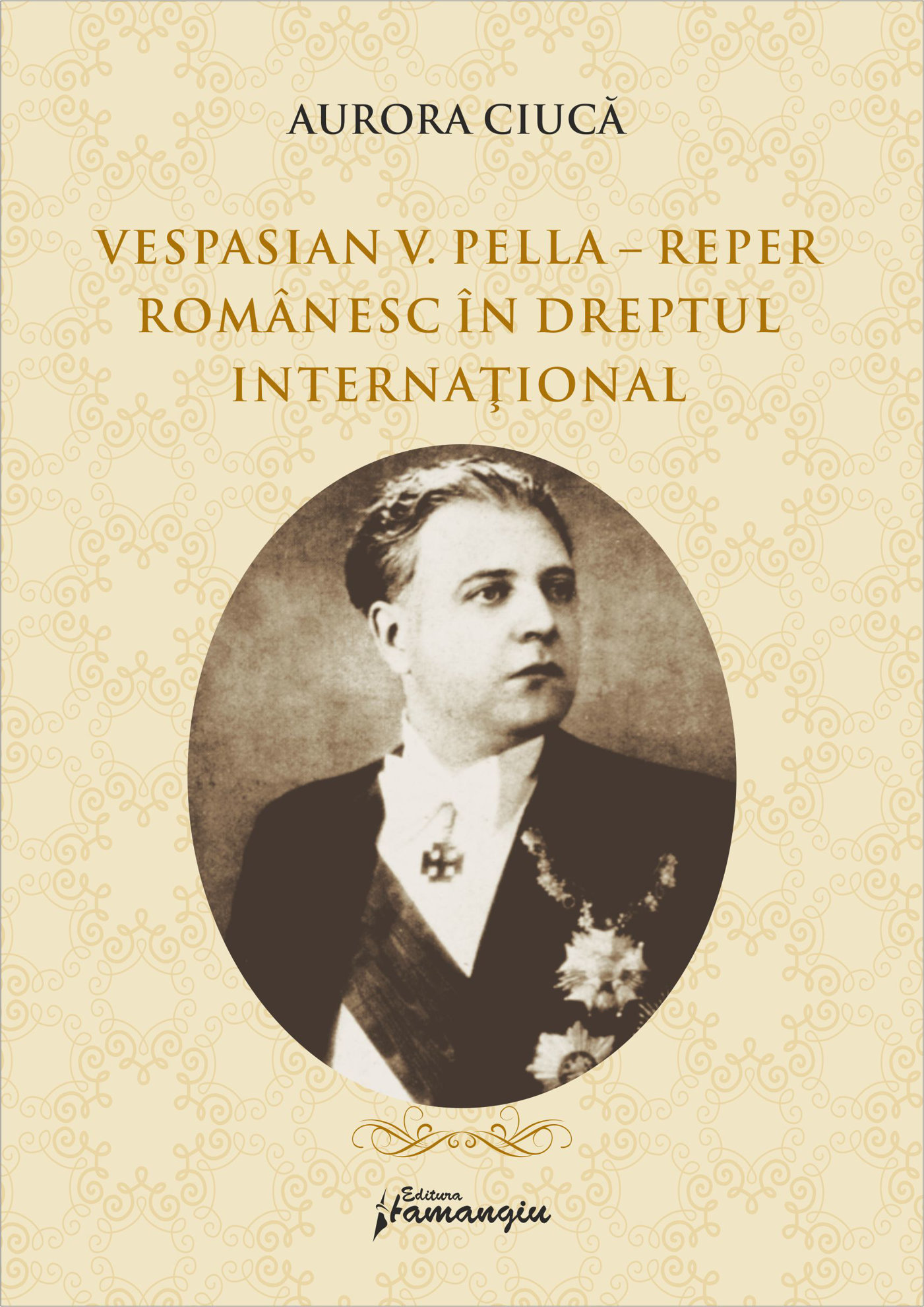 V_V_PELLA_Reper romanesc in dreptul international_Aurora Ciuca