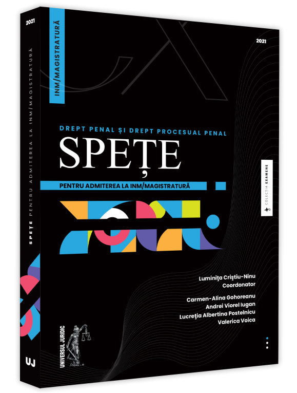 Spete pentru admiterea la INM - magistratura. Drept penal si drept procesual penal