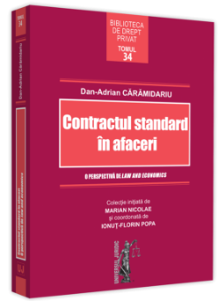 Contractul standard in afaceri. O perspectiva de law and economics autor Dan-Adrian Caramidariu