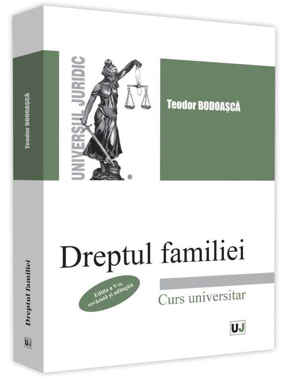 Dreptul familiei. Editia a 5-a Autor Teodor Bodoasca