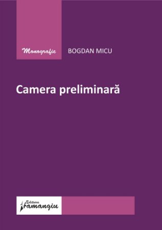 Camera preliminara autor Bogdan Micu 
