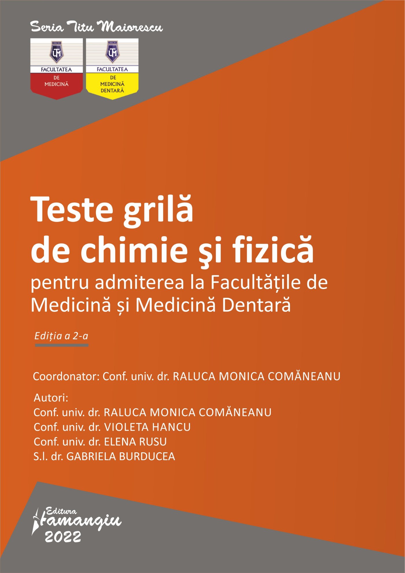 Teste grila pentru chimie si fizica. Editia a 2-a_2022