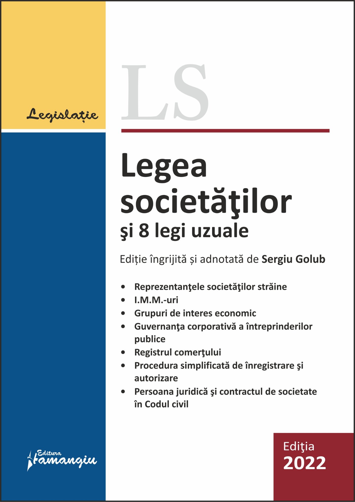 Legea societatilor si 8 legi uzuale. Actualizata 25 februarie 2022