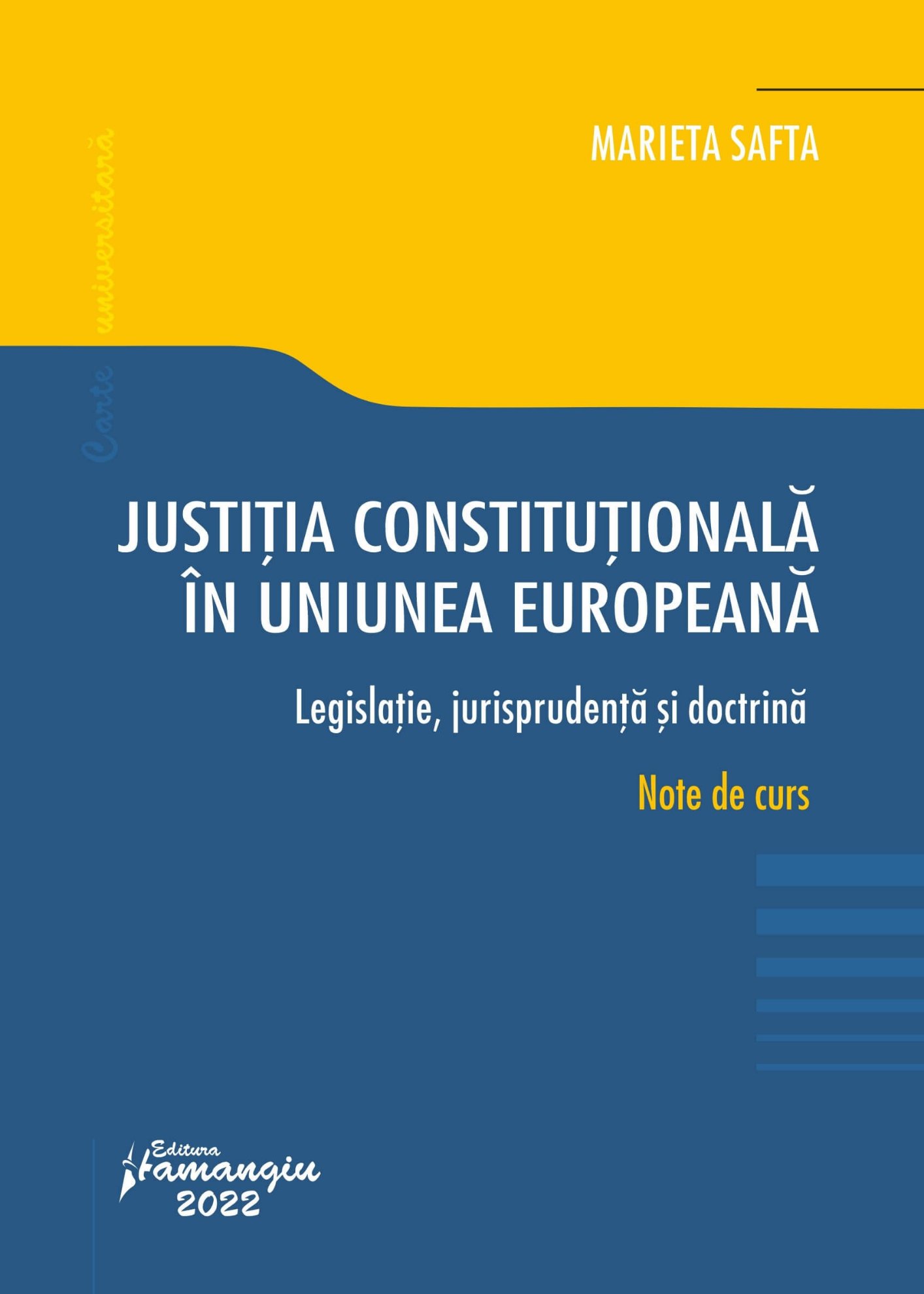 Justitia constitutionala in Uniunea Europeana - Marieta Safta