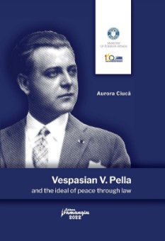Vespasian V. Pella and the ideal of peace through law