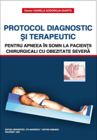 Protocol diagnostic si terapeutic pentru apneea in somn la pacientii chirurgicali cu obezitate severa