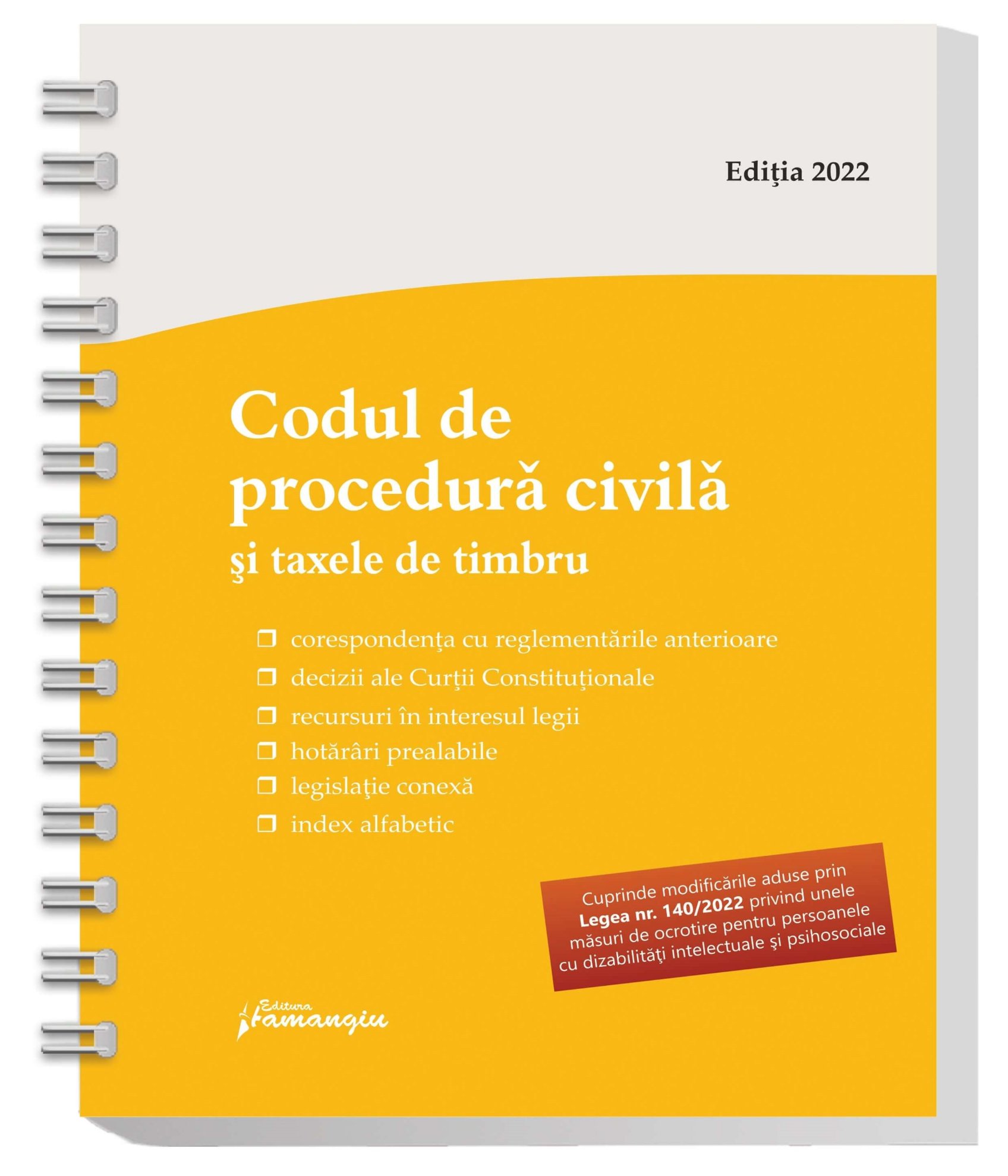 Codul de procedura civila si taxele de timbru. Actualizat la 29 mai 2022 - spiralat