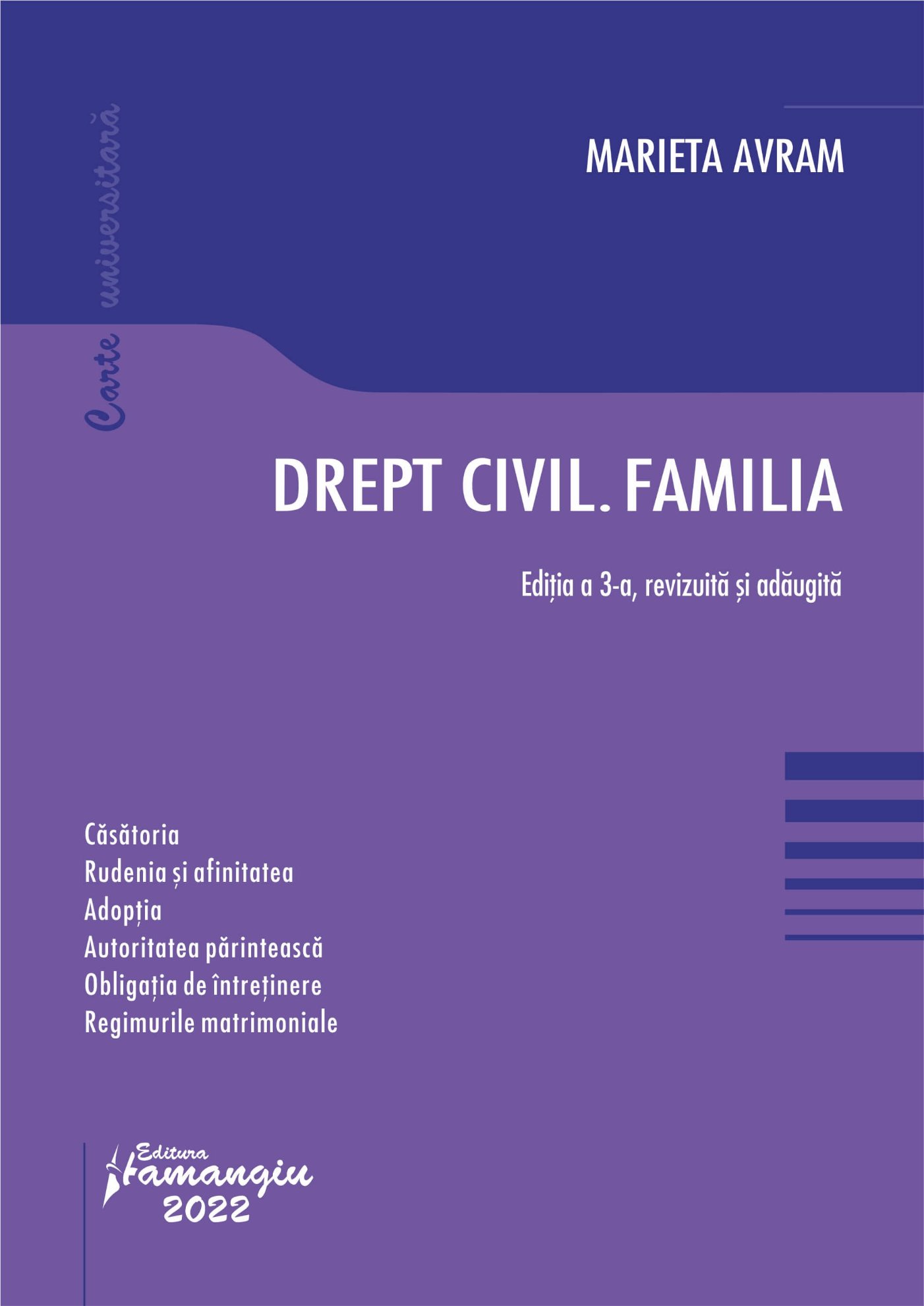 Drept civil. Familia Marieta Avram ed 2022