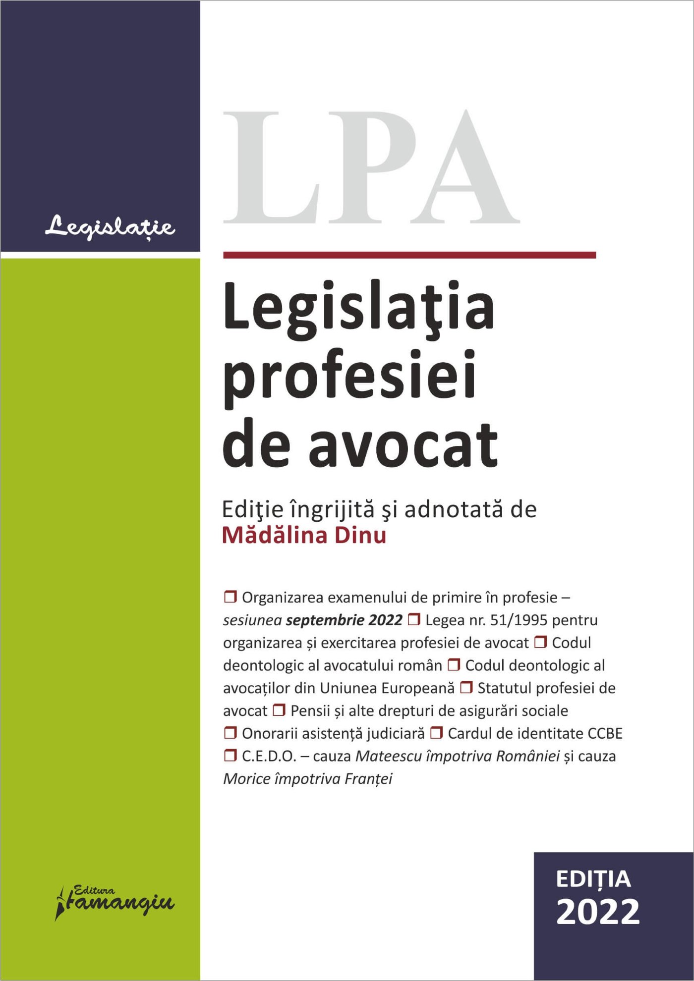 Legislatia profesiei de avocat. Editia 2022