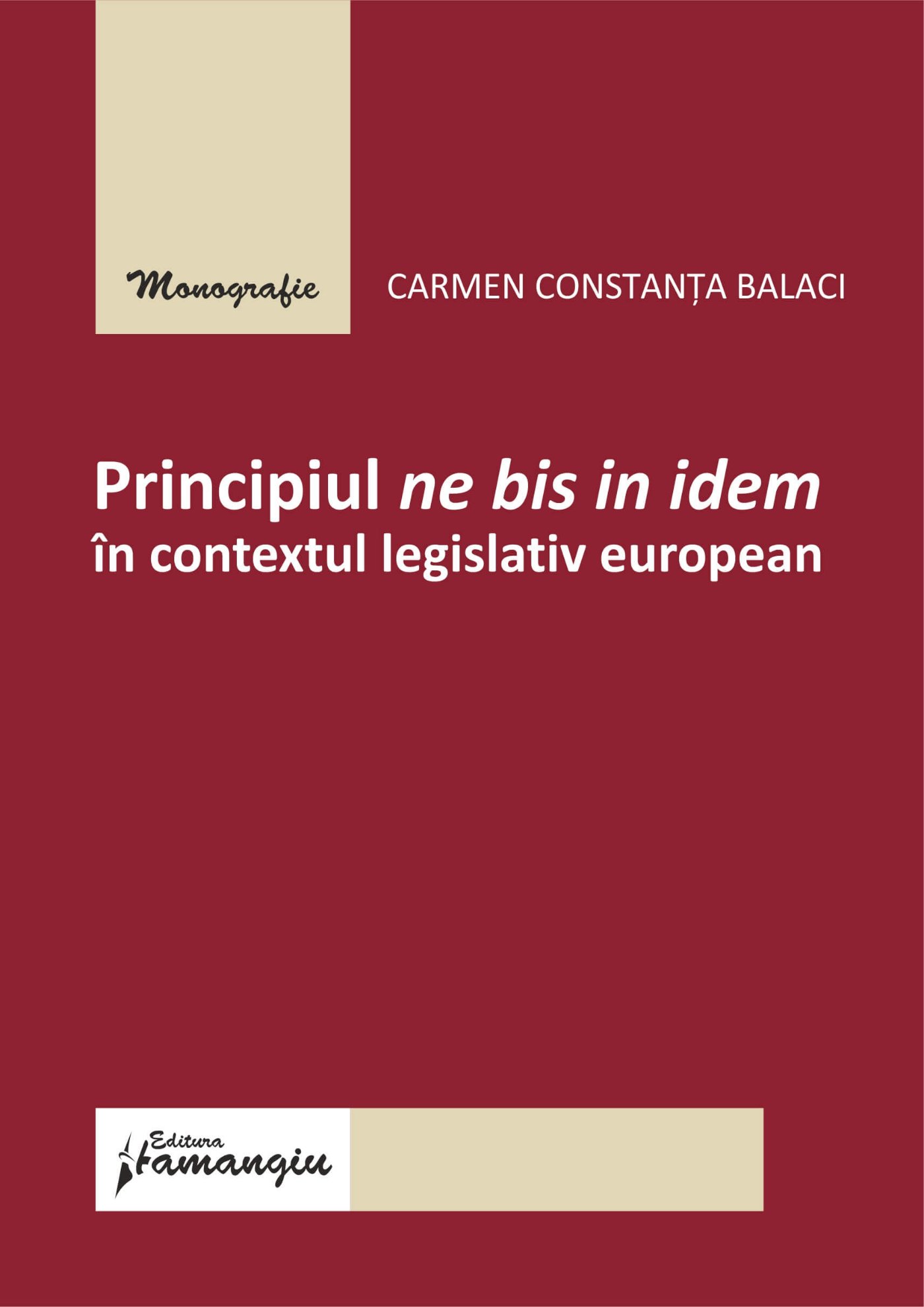 Principiul ne bis in idem in contextul legislativ european