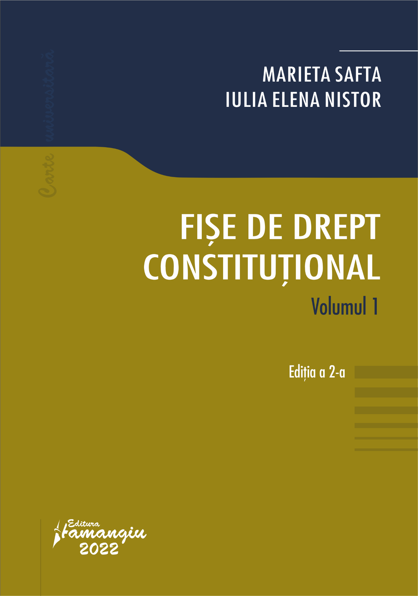 Fise de drept constitutional. Vol. I - Marieta Safta, Iulia  Nistor