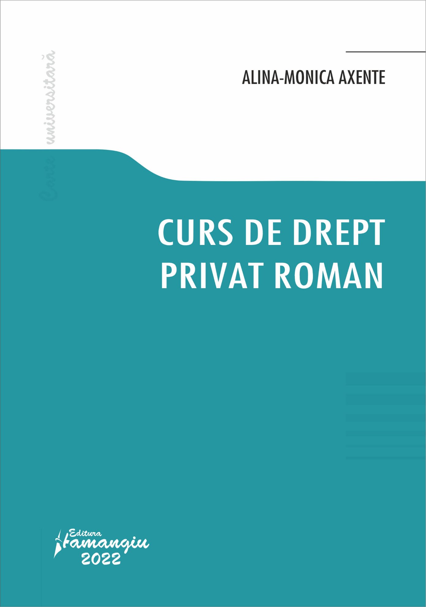 Curs de drept privat roman_Axente