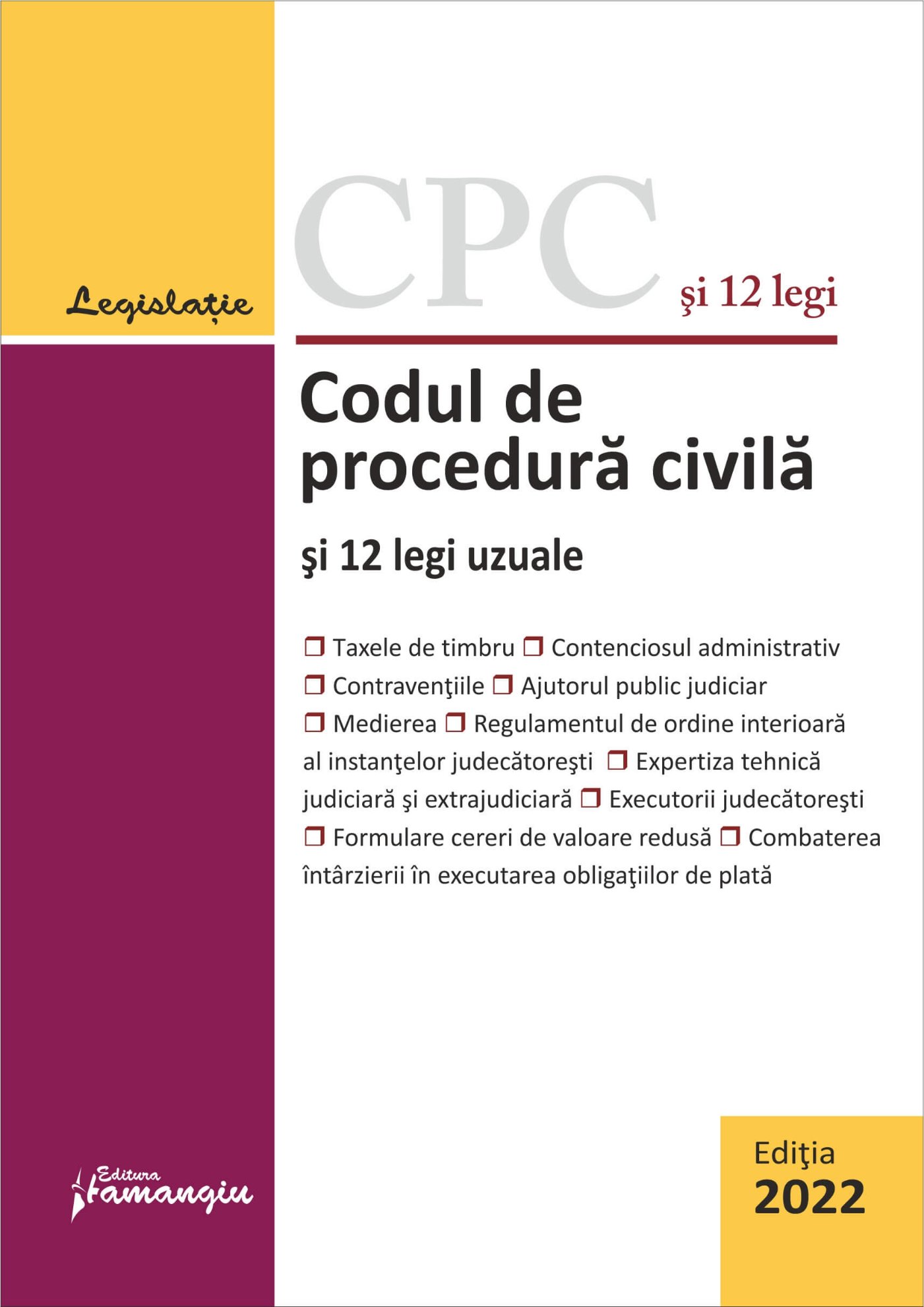 Codul de procedura civila si 12 legi  septembrie 2022