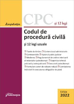 Codul de procedura civila si 12 legi  septembrie 2022