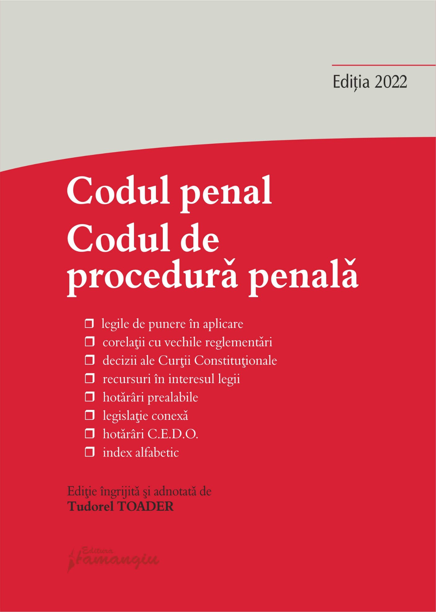 Codul penal. Codul de procedura penala 2022 Tudorel Toader