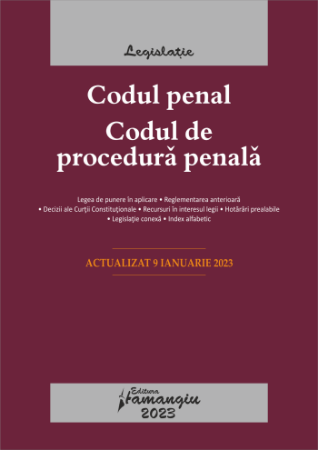 Codul penal. Codul de procedura penala 2023