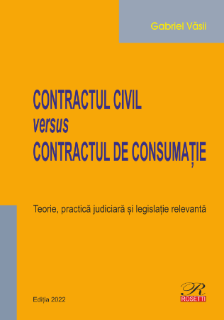 Contractul civil versus contractul de consumatie autor Gabriel Vasii
